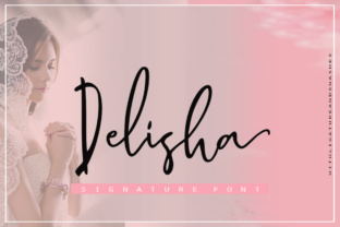 Delisha: The Modern Script Font for Stylish Brands